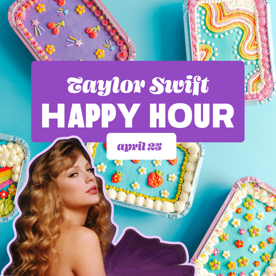 Happy Hour: Taylor Swift - Thursday, April 25