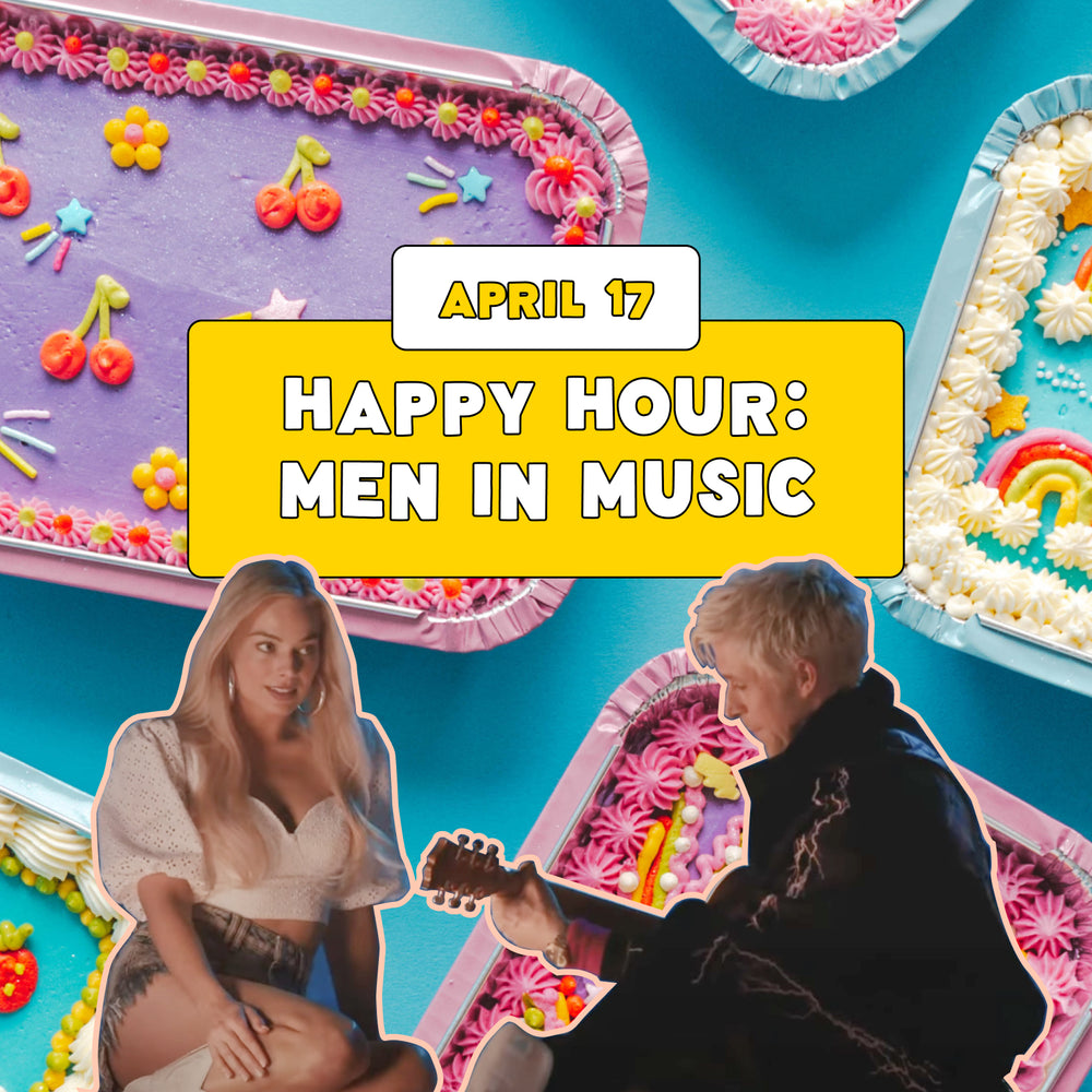 Happy Hour: Men in Music - Thursday, April 17