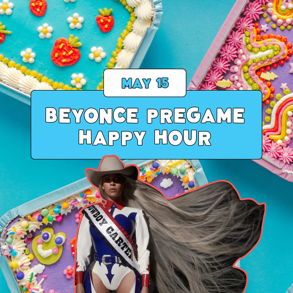 Happy Hour: Beyonce Pregame - Thursday, May 15